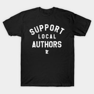 Support Local Authors T-Shirt